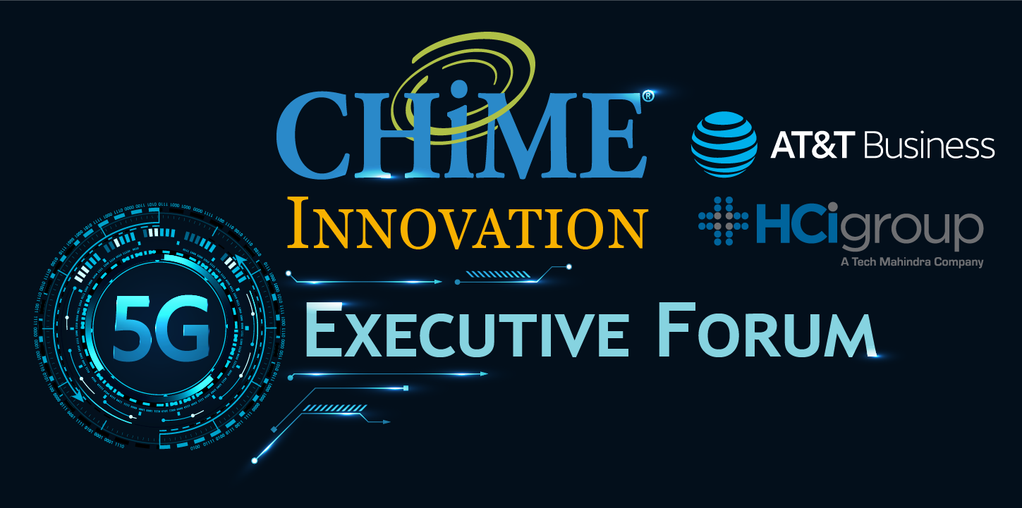 CHIME Innovation - 5G Executive Forum