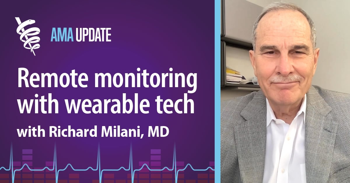 Wearables, Remote Patient Monitoring & The Future of Chronic Care Management With Richard Milani, MD