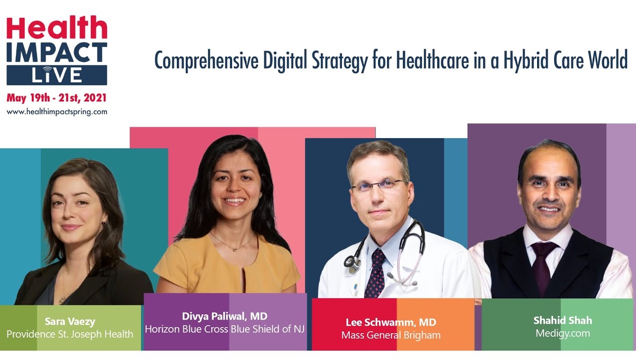 Comprehensive Digital Strategy for Healthcare in a Hybrid Care World