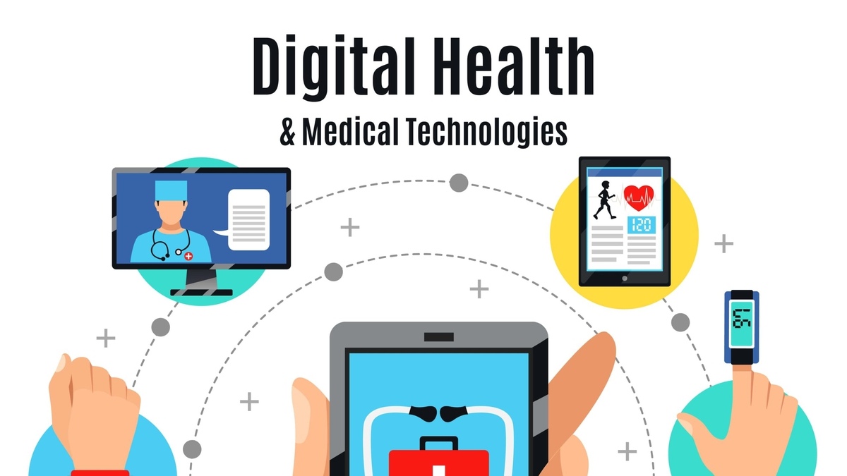 Digital Health: Transforming Patient Care and the Healthcare Industry