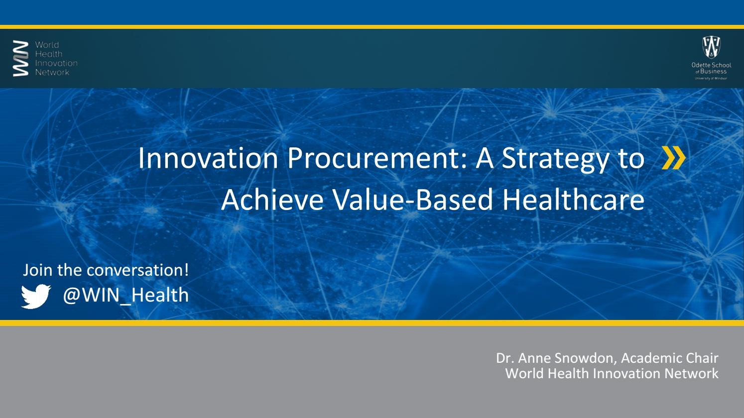Innovation Procurement: A Strategy to Achieve Value-Based Healthcare
