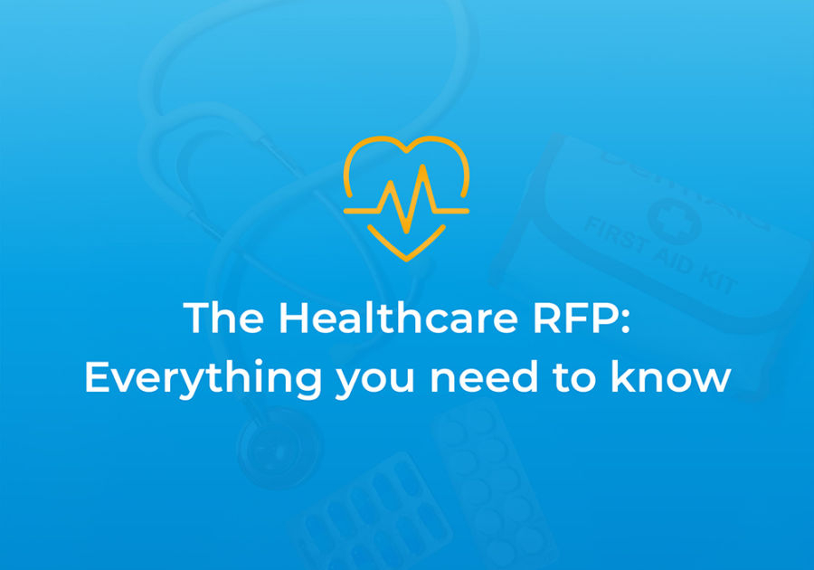 The Healthcare RFP: Everything You Need to Know