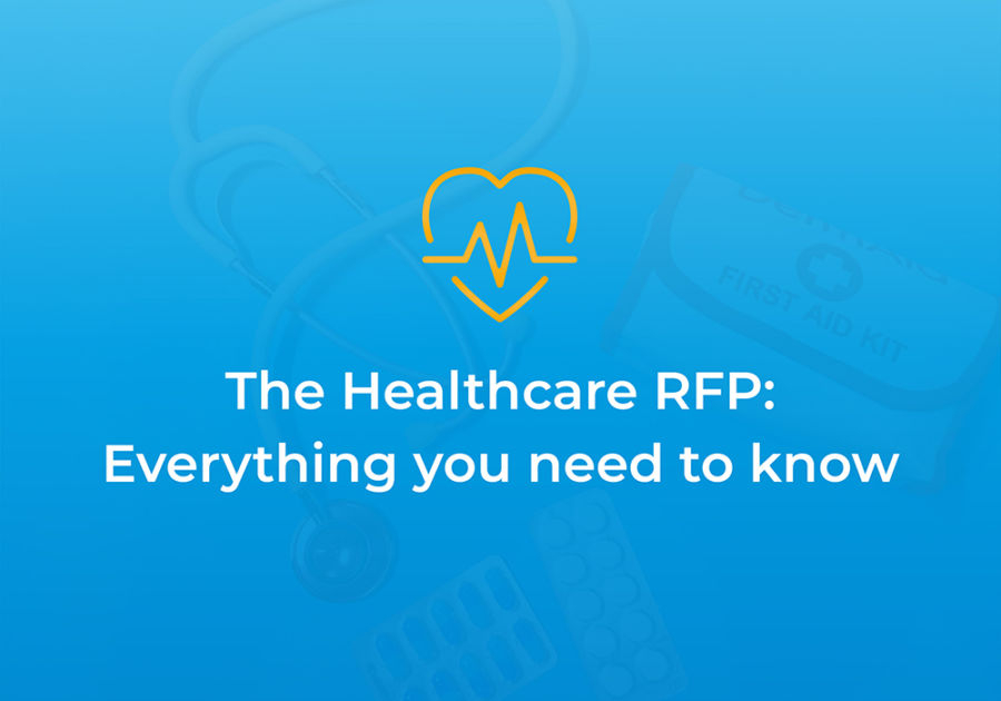 The Healthcare RFP: Everything You Need to Know