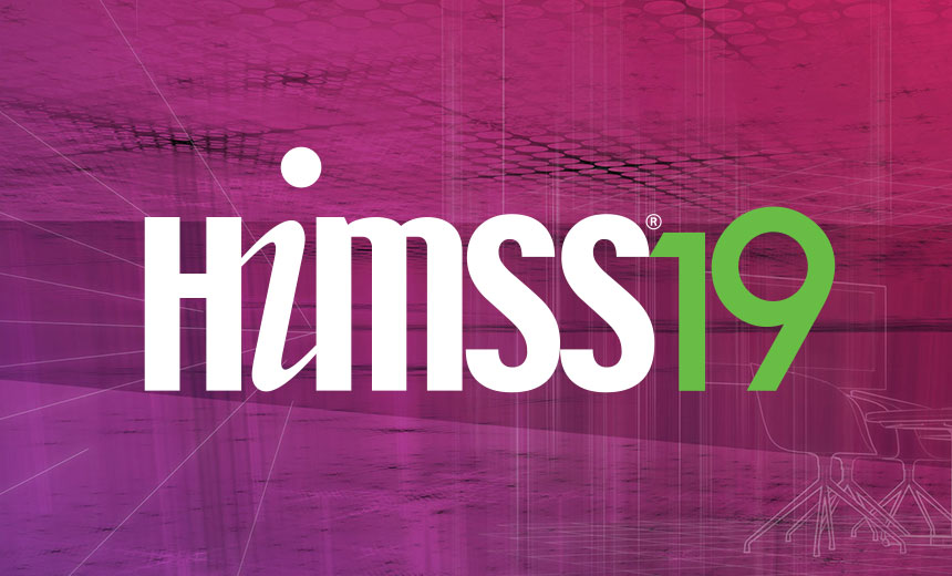 HIMSS19: Cybersecurity in the Spotlight - HealthcareInfoSecurity