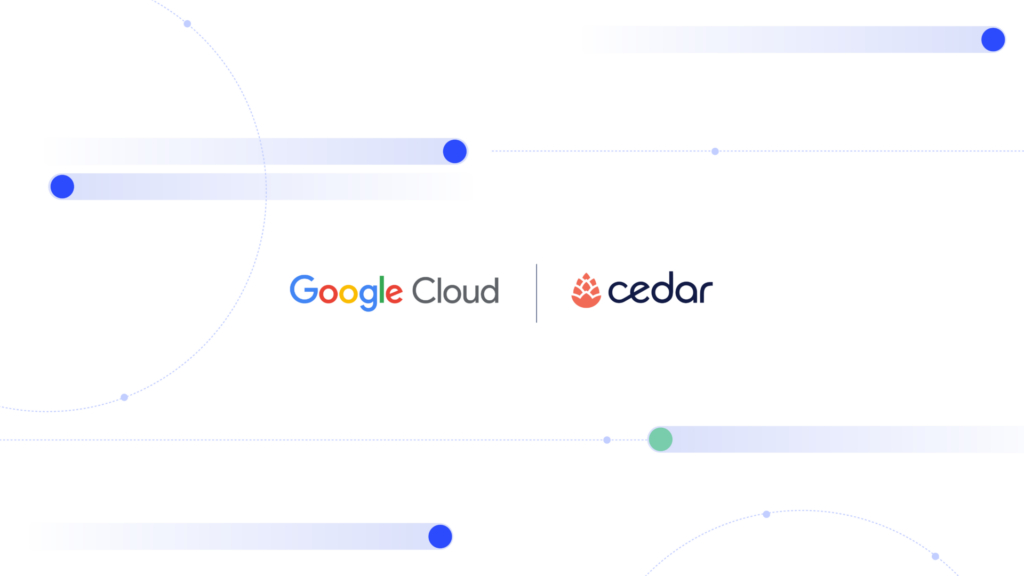 RCM: Cedar, Google Cloud Partner to Build Gen AI Tools to Improve Healthcare Billing