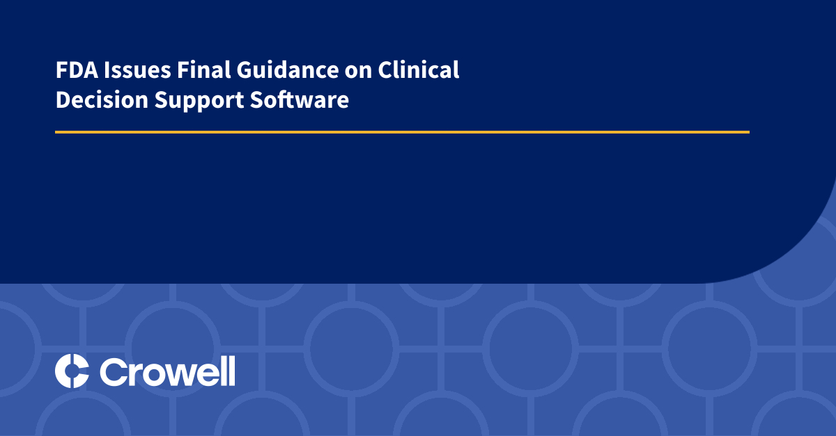 FDA Issues Final Guidance on Clinical Decision Support Software