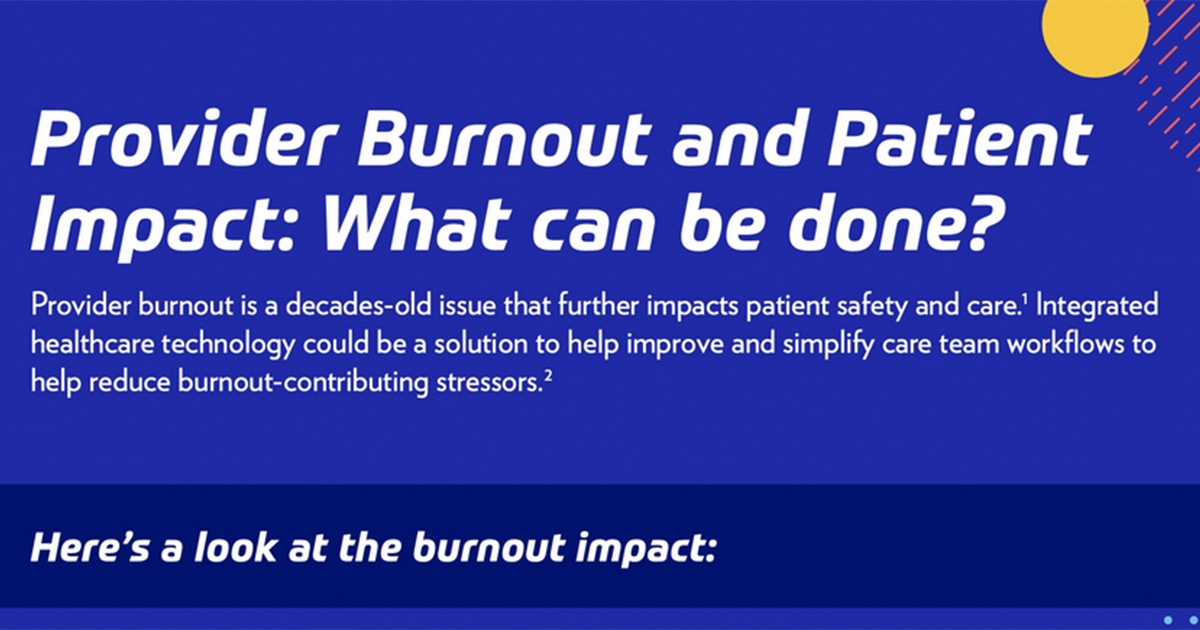 Can Integrated Healthcare Technology Reduce Burnout?