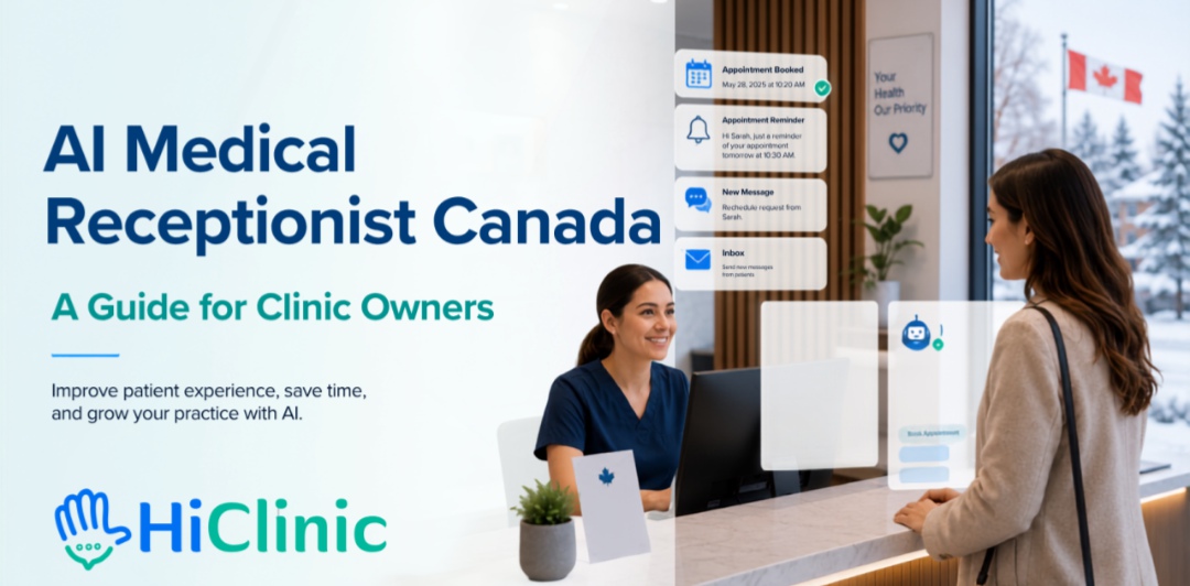 AI Medical Receptionist Canada: A Guide for Clinic Owners