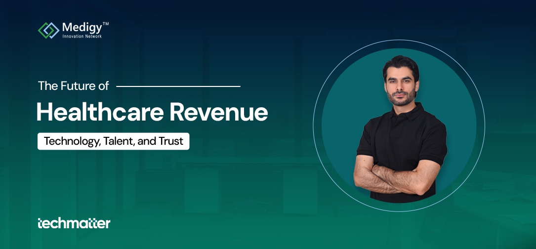 The Future of Healthcare Revenue: Technology, Talent, and Trust
