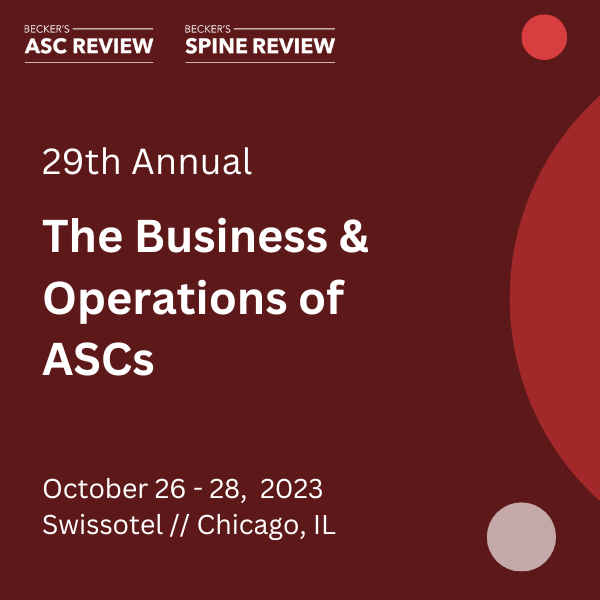 Becker's ASC Review 29th Annual Meeting