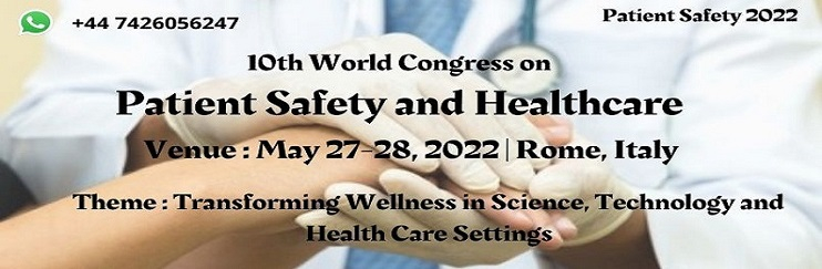 10th World Congress on  Patient Safety and Healthcare