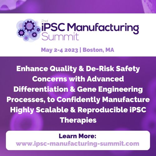 2nd iPSC Manufacturing Summit