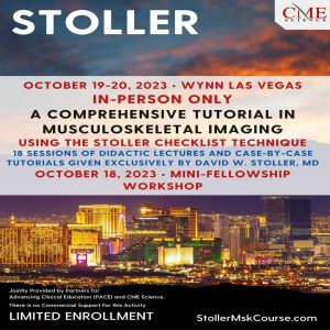 STOLLER: A Comprehensive Tutorial in Musculoskeletal Imaging Using the Stoller Checklist Technique