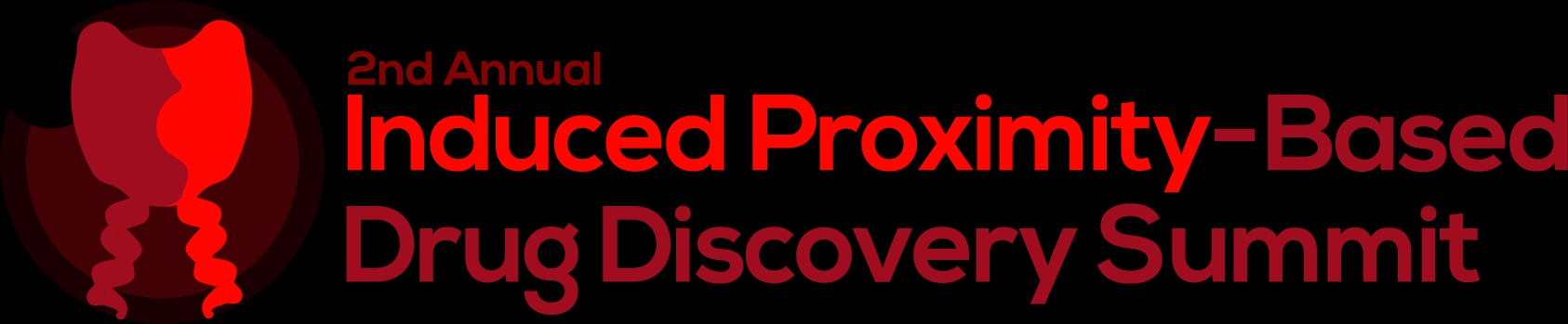 2nd Induced Proximity-Based Drug Discovery Summit