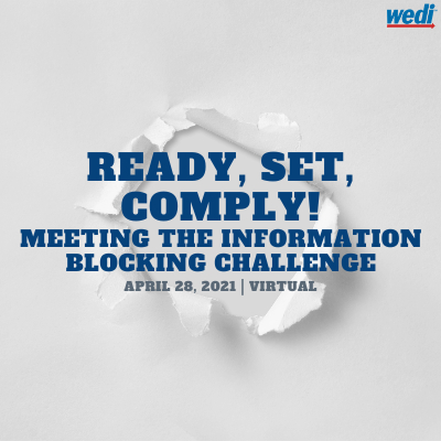 Ready, Set, Comply; Meeting the Information Blocking Challenge