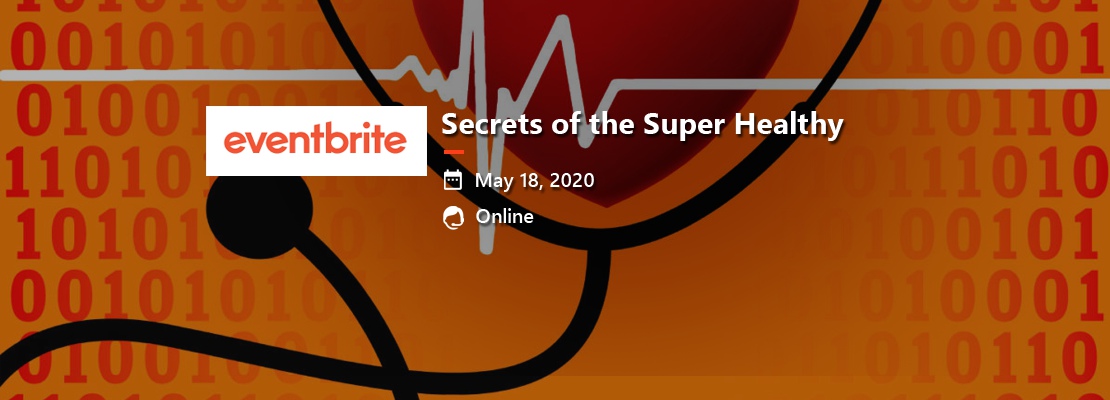 Secrets of the Super Healthy