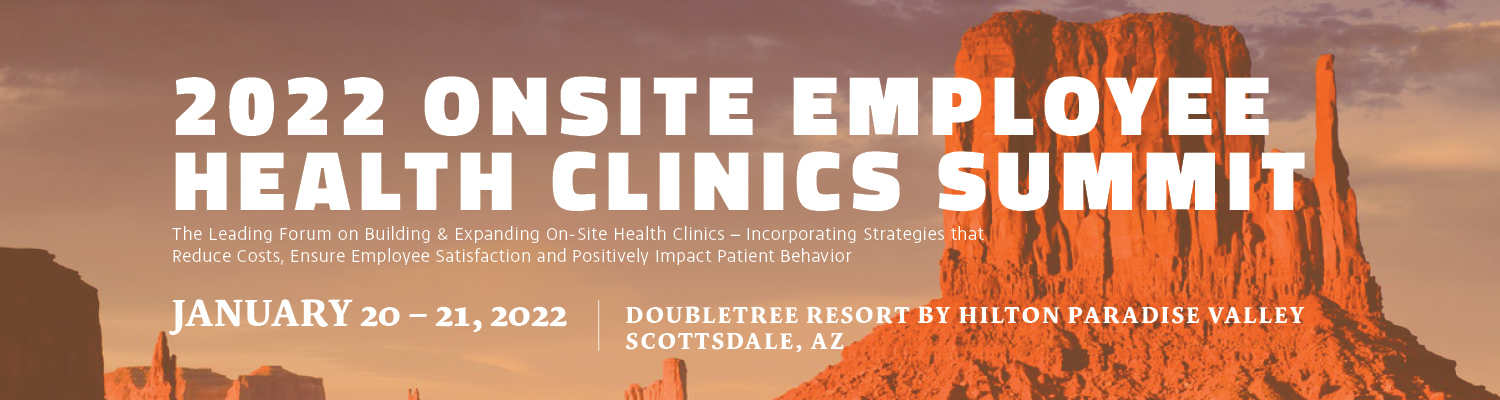 2022 Onsite Employee Health Clinics Summit