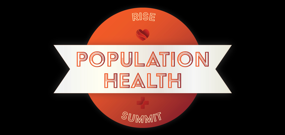 The RISE Population Health Summit 2021