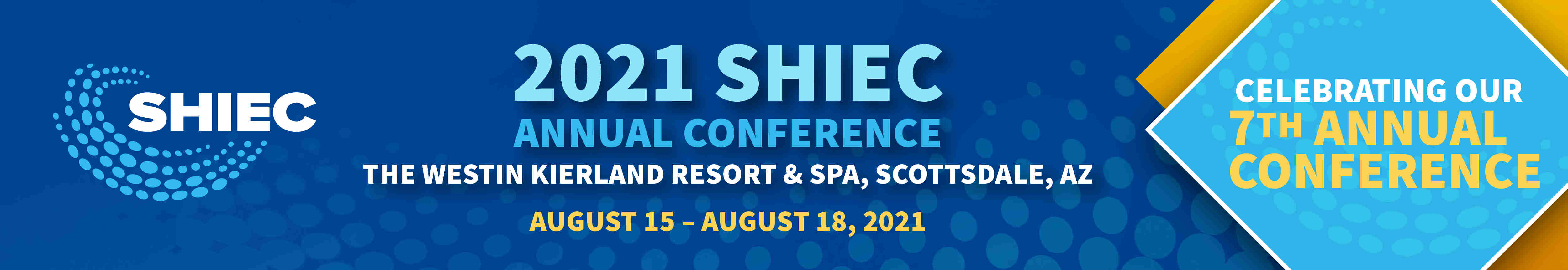 SHIEC 2021 Annual Conference – Strategic Health Information Exchange Collaborative (SHIEC)