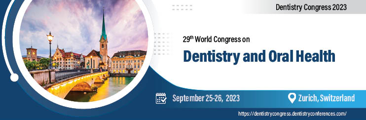 29th World Congress on Dentistry and Oral Health