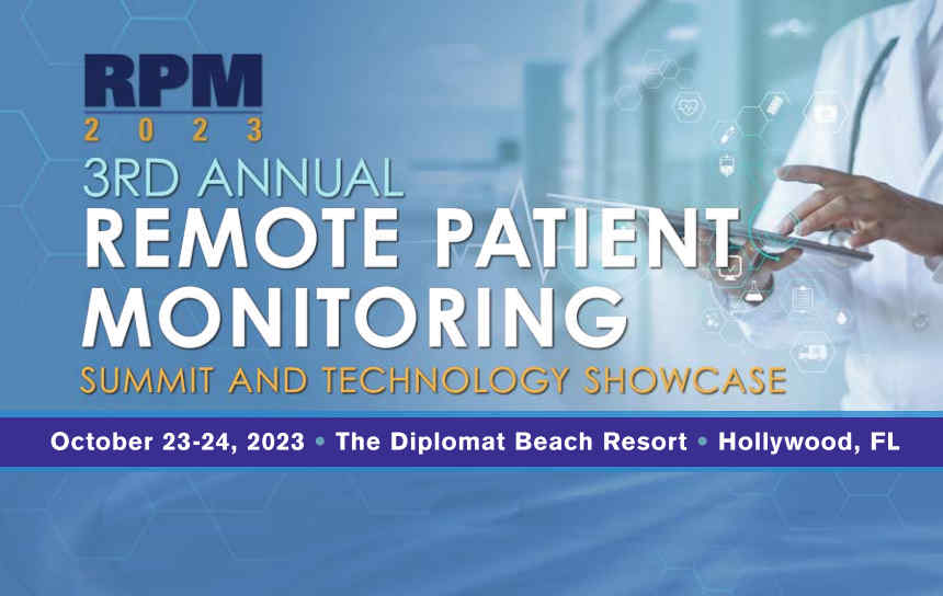 Remote Patient Monitoring Summit & Technology Showcase 2023