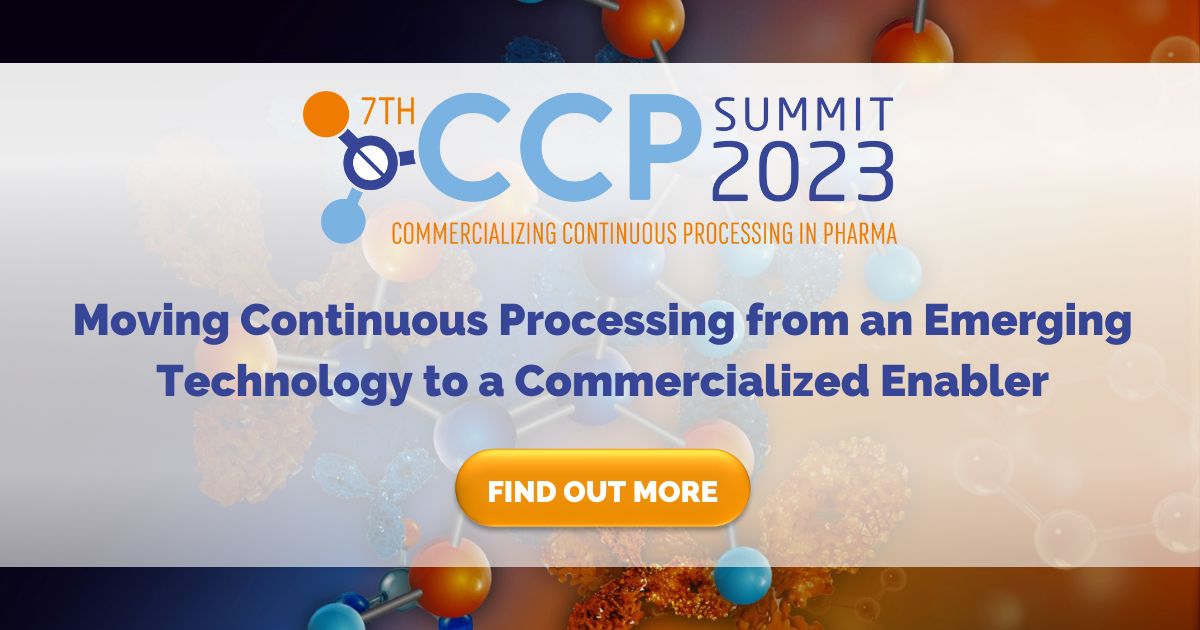 7th Annual Commercializing Continuous Processing Summit - CCP2023
