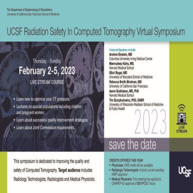 UCSF Radiation Safety In Computed Tomography Virtual Symposium