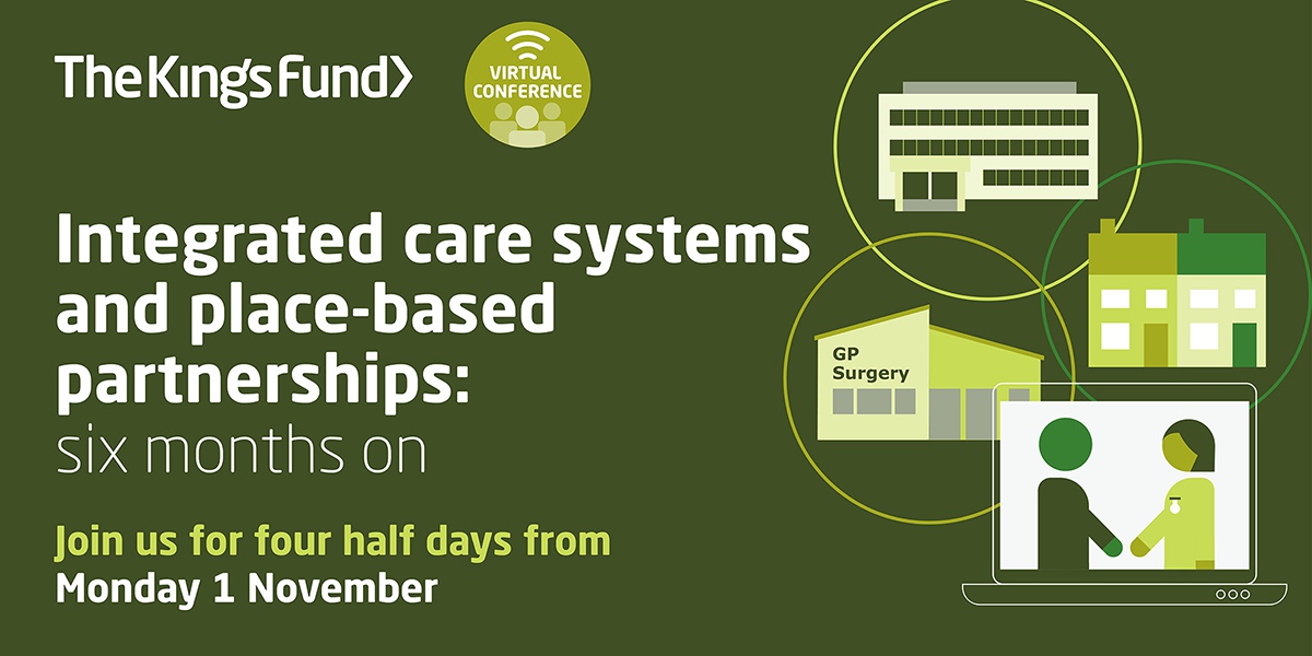 Integrated Care Systems And Place-Based Partnerships