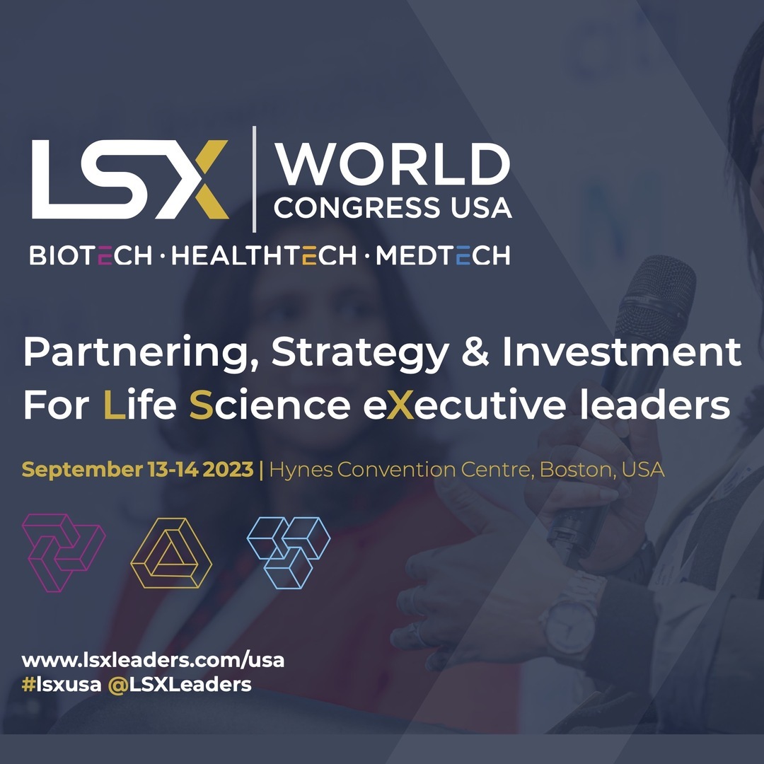 LSX World Congress USA, Boston Sept 2023 - Biotechnology, Medical Devices, Digital Health Investment