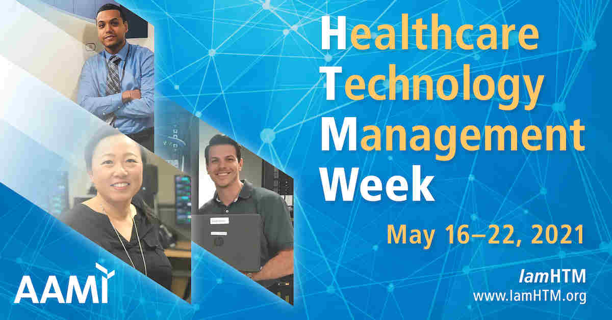 Healthcare Technology Management Week 2021