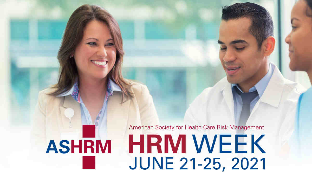 Health Care Risk Management (HRM) Week