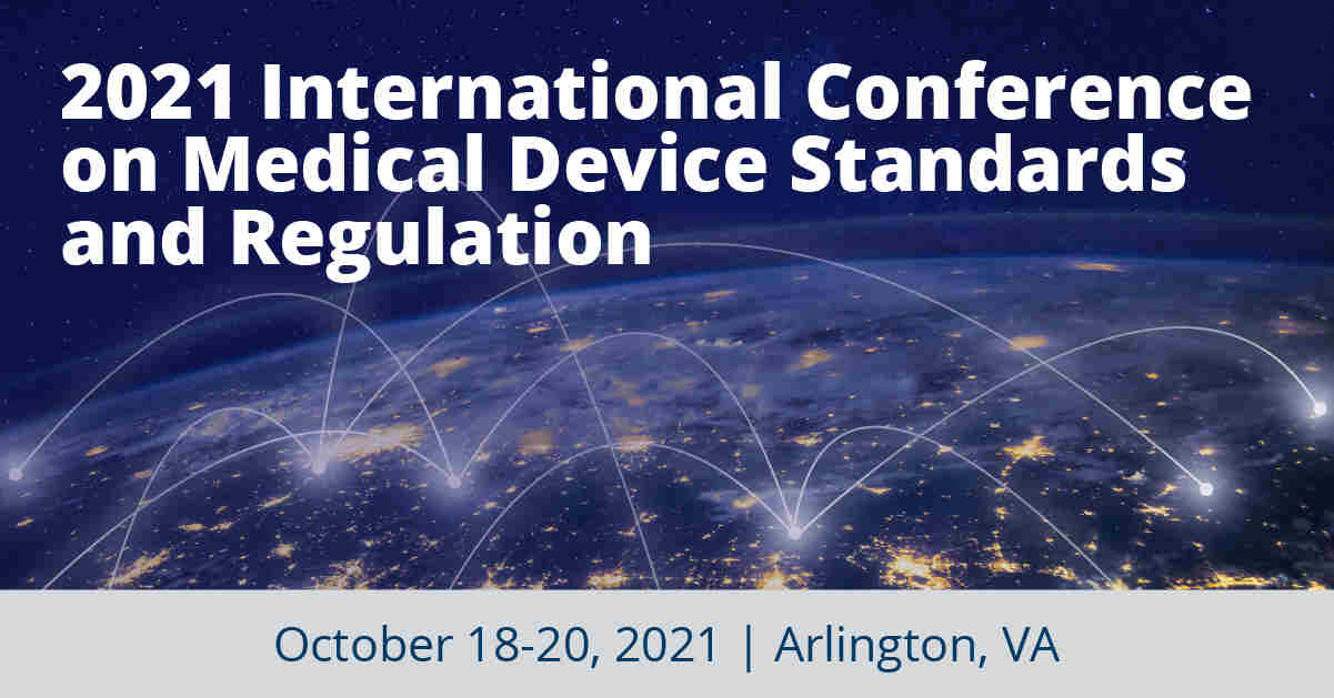 2021 International Conference on Medical Device Standards and Regulation