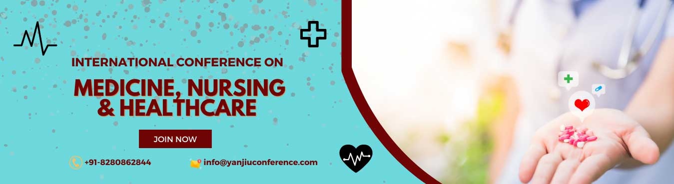 International Conference on Medicine, Nursing and Healthcare