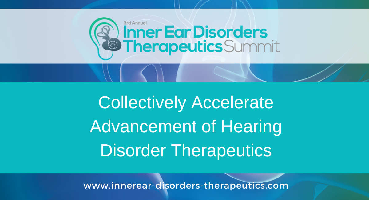 3rd Inner Ear Disorders Therapeutics Summit