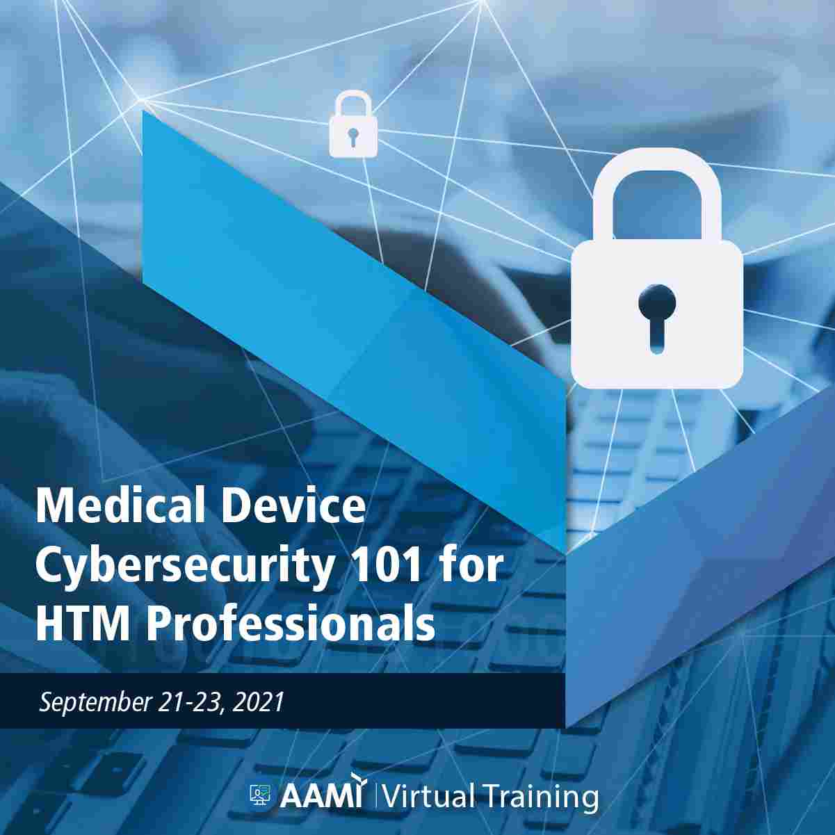 Medical Device Cybersecurity 101 for HTM Professionals
