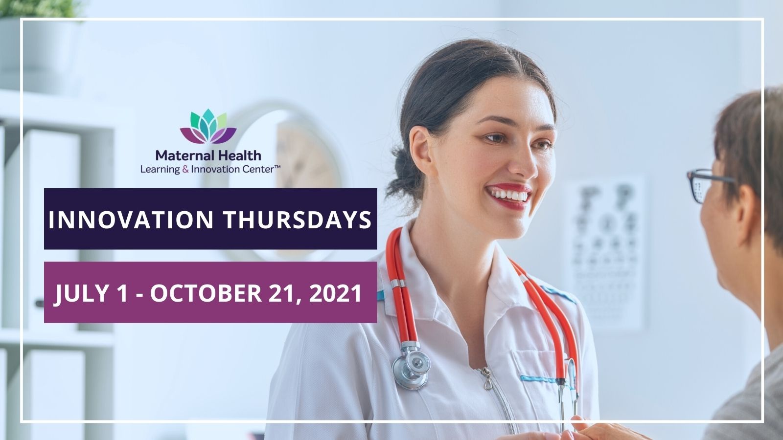 Maternal Health Learning and Innovation Center - Innovation Thursdays