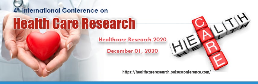 Fourth International Conference on Healthcare Research