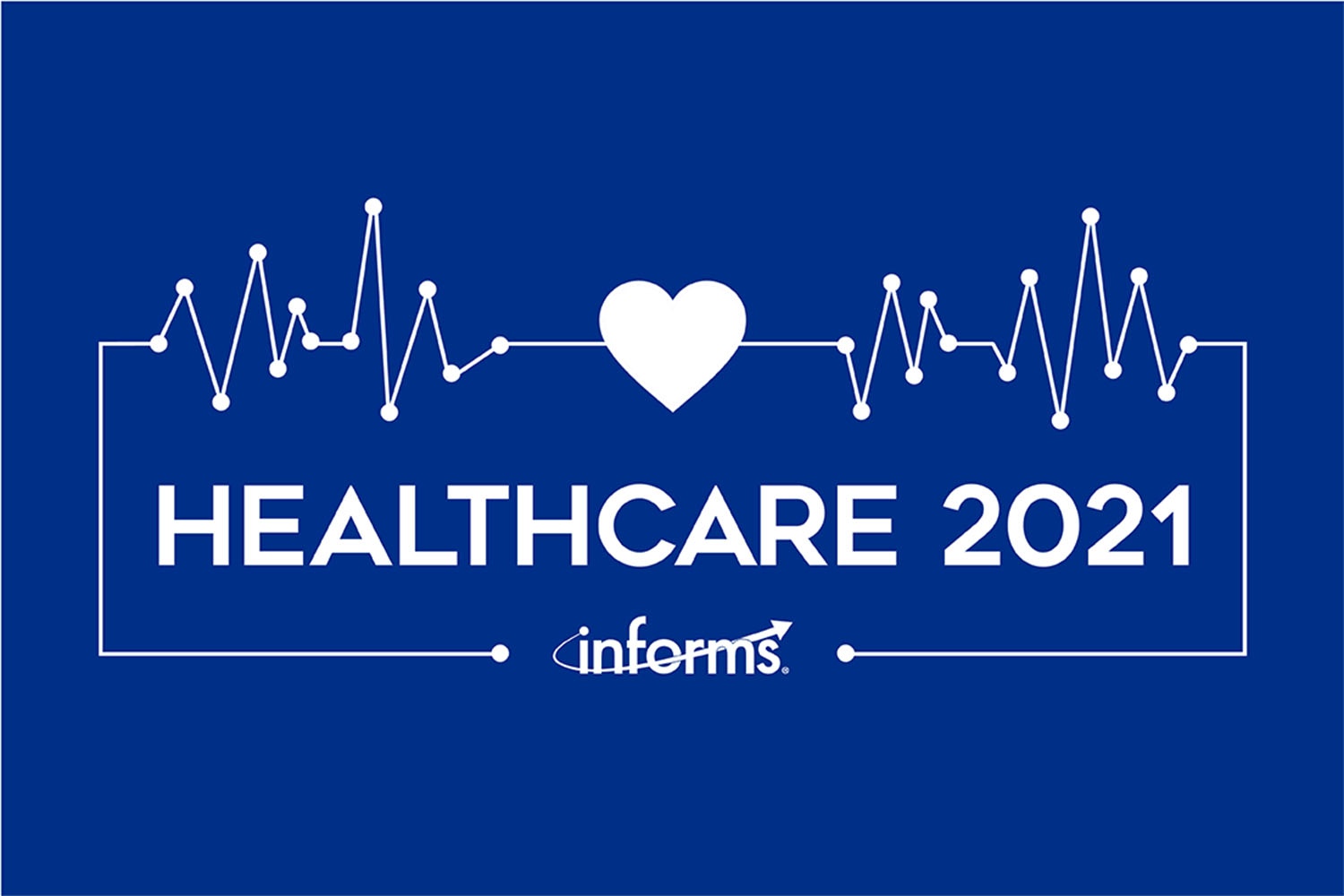 INFORMS Healthcare Conference 2021