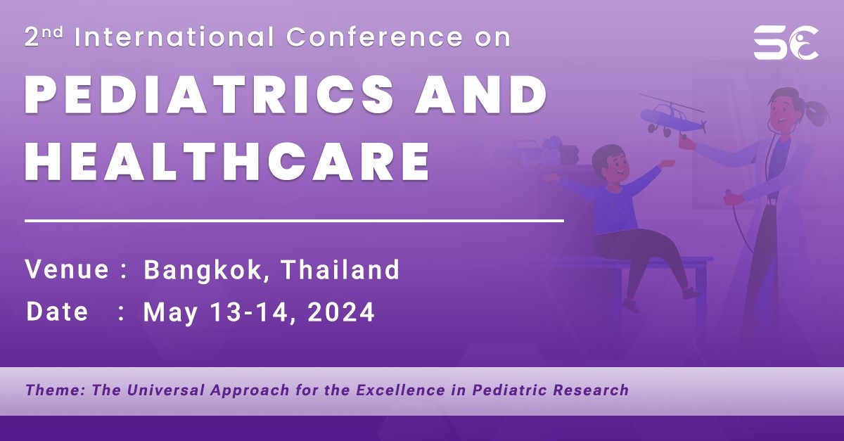 2nd International Conference on Pediatrics and Healthcare