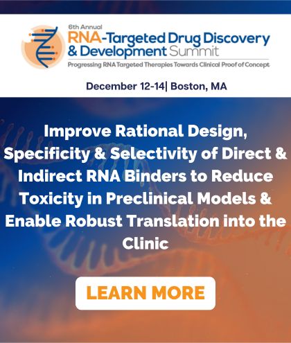 6th RNA-Targeted Drug Discovery and Development Summit