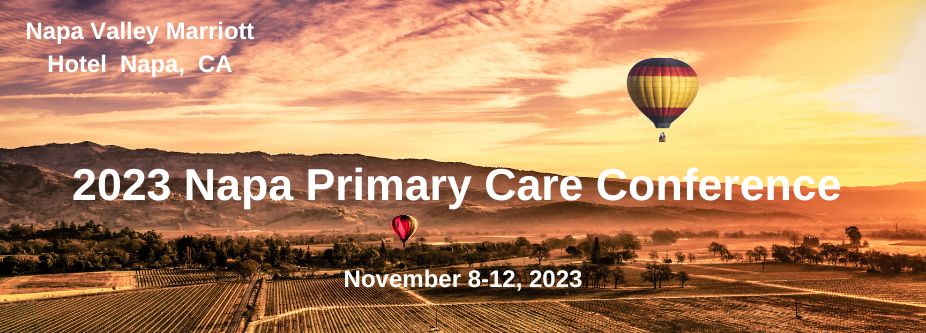 2023 Napa Primary Care Conference, Napa, CA