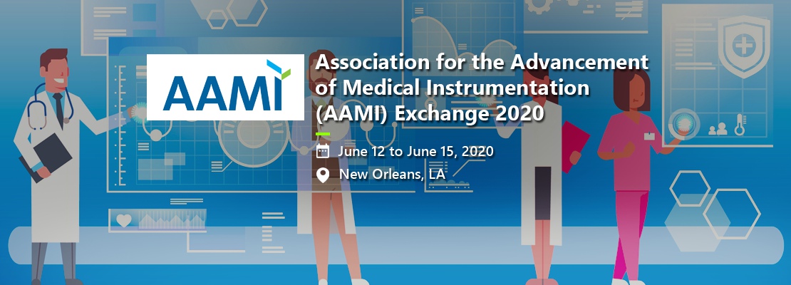 Association for the Advancement of Medical Instrumentation (AAMI) Exchange 2020