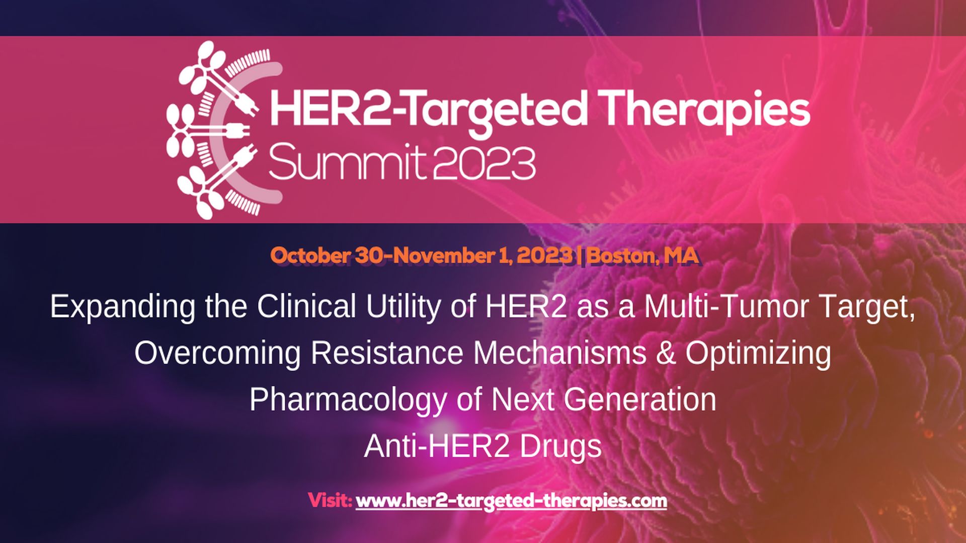 HER2-Targeted Therapies Summit 2023
