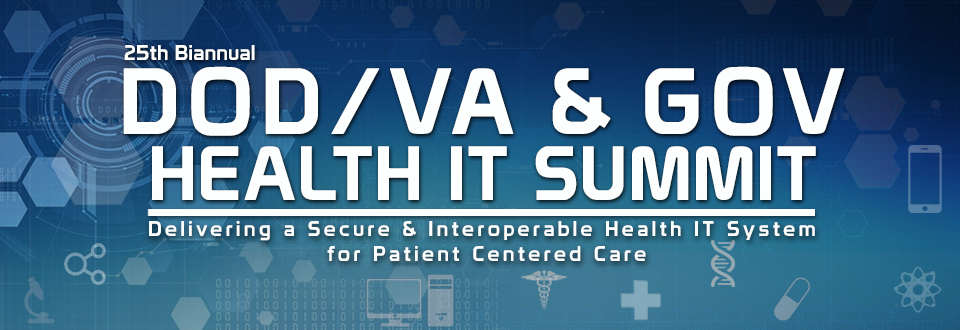 DoD/VA and Gov Health IT Summit
