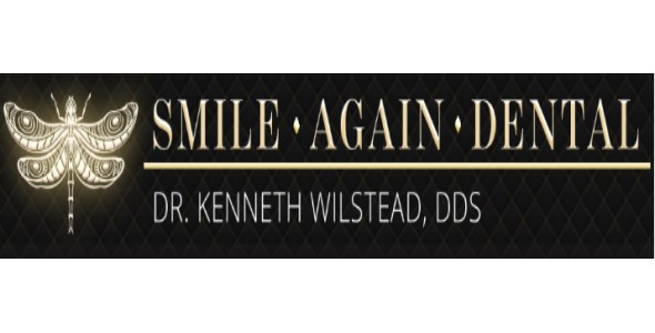 Smile Again Dental - Dr Kenny Wilstead DDS