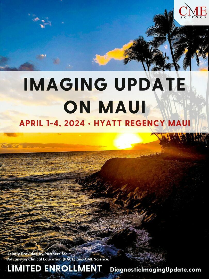 Diagnostic Imaging Update at the Hyatt Regency Maui