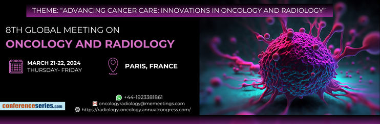 8th Global Meeting on  Oncology and Radiology