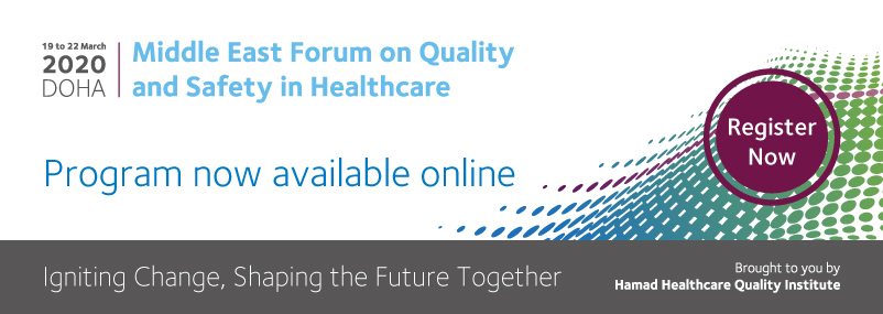 Middle East Forum on Quality and Safety in Healthcare 2020