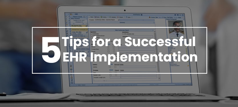 5 Tips for Successful EHR Implementation