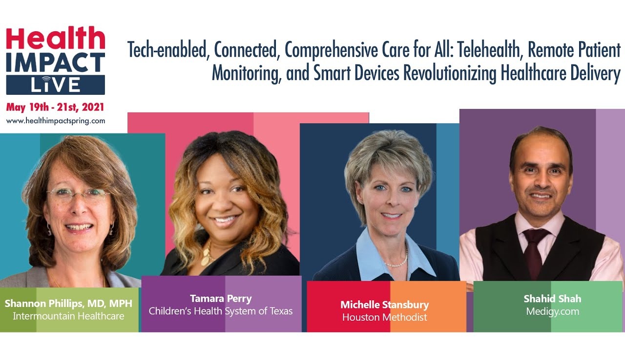 Tech Enabled, Connected, Comprehensive Care for All: Telehealth, Remote Patient …